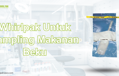 Whirlpak Untuk Sampling Makanan Beku - Konsultan Whirlpak Indonesia